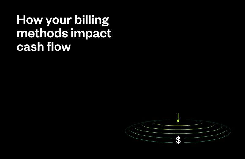 How Your Billing Methods Impact Cash Flow 