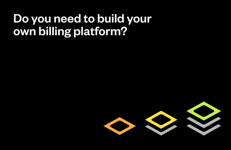 Do You Need to Build Your Own Billing Platform Cover 