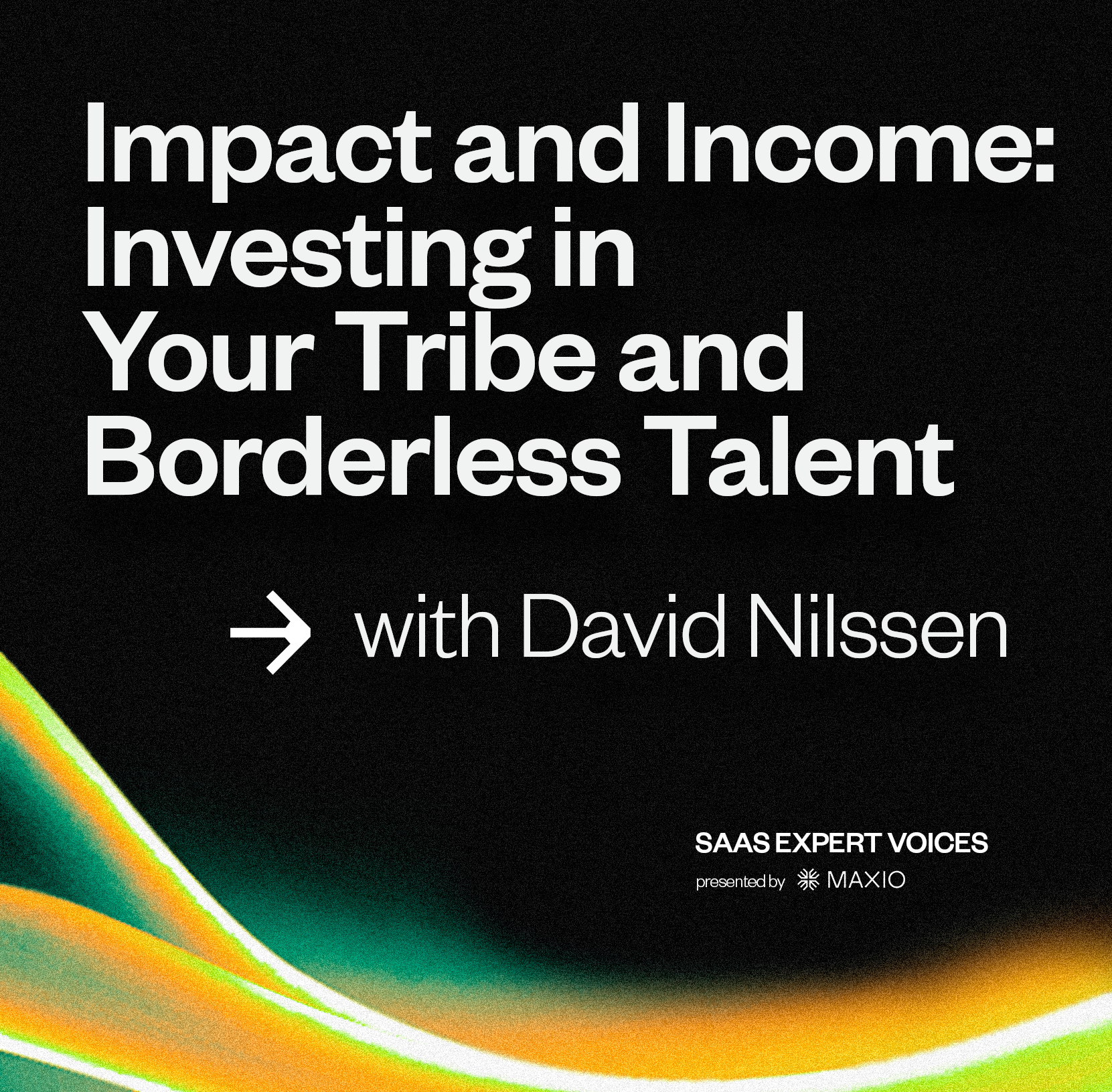 This week on the Expert Voices podcast, Randy Wootton, CEO of Maxio, speaks with David Nilssen, CEO of DOXA Talent, and a forerunner of revolutionizing how businesses think about and engage with borderless talent. Randy and David take a look at the intricacies of borderless talent acquisition and the attributes that contribute to the success of a CEO in today's ever-evolving SaaS landscape. They discuss how purpose-driven approaches to outsourcing can bring about positive global change and how talent scarcity, remote work, offshoring, and AI integration are altering the business world permanently. David also talks about the value of peer groups and why you need to invest in your tribe. 