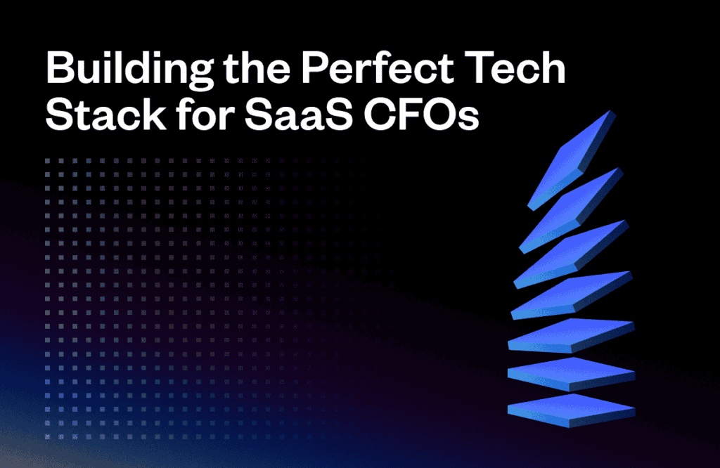 Text "Building the Perfect Tech Stack for SaaS CFOs" appears on a dark background with dotted gradient left and a vertical stack of blue, angular shapes on the right.