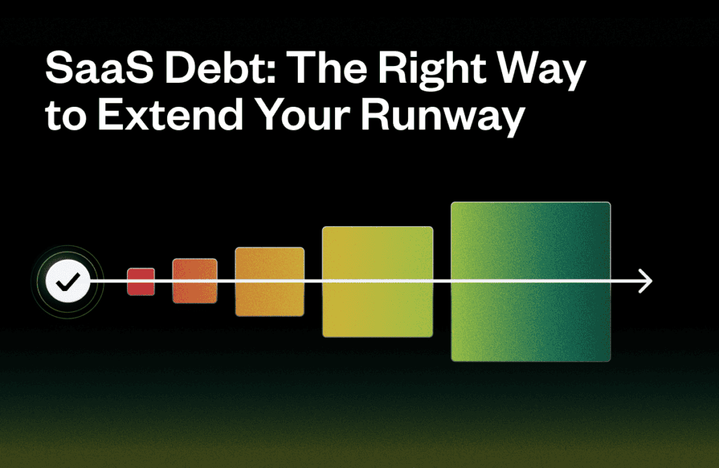 A sequence of colored squares increases in size along a white arrow. Text reads: "SaaS Debt: The Right Way to Extend Your Runway." Set against a dark background.