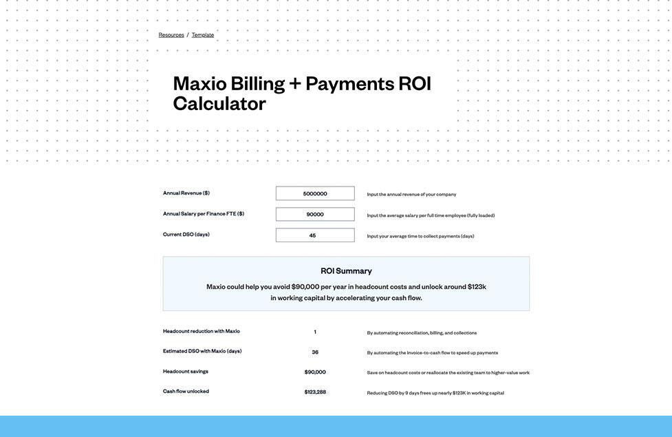 Maxio Billing and Payments ROI Calculator