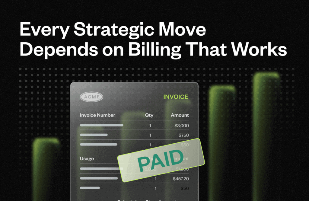 Invoice displaying payment status marked "PAID," set against a dark, dotted background. Text reads: "Every Strategic Move Depends on Billing That Works." Company logo: "ACME."