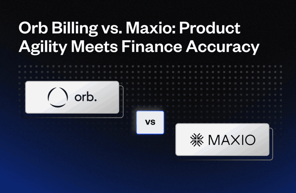 Comparison of Orb Billing and Maxio for scalable usage billing solutions.