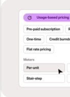 Usage-based billing options for SaaS with meters and pricing tiers.
